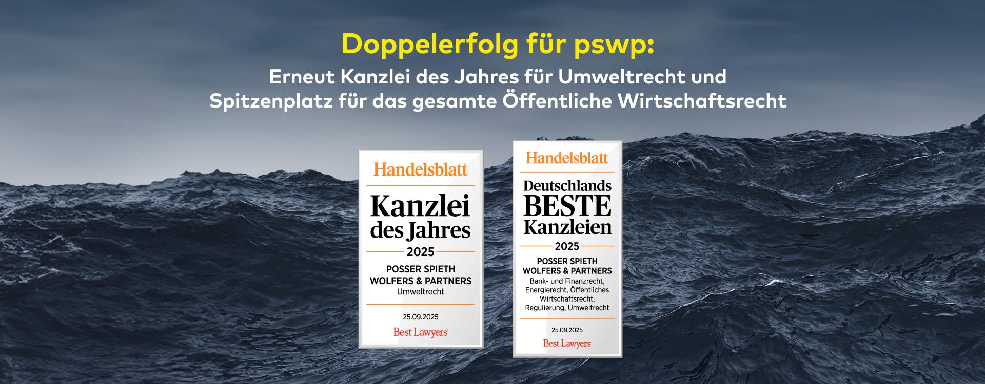 Auszeichnung für PSWP: Doppelter Erfolg mit dem Titel 'Kanzlei des Jahres 2025' für Umweltrecht und Platzierung unter 'Deutschlands Beste Kanzleien' laut Handelsblatt und Best Lawyers, vor dunklem Meeres-Hintergrund.